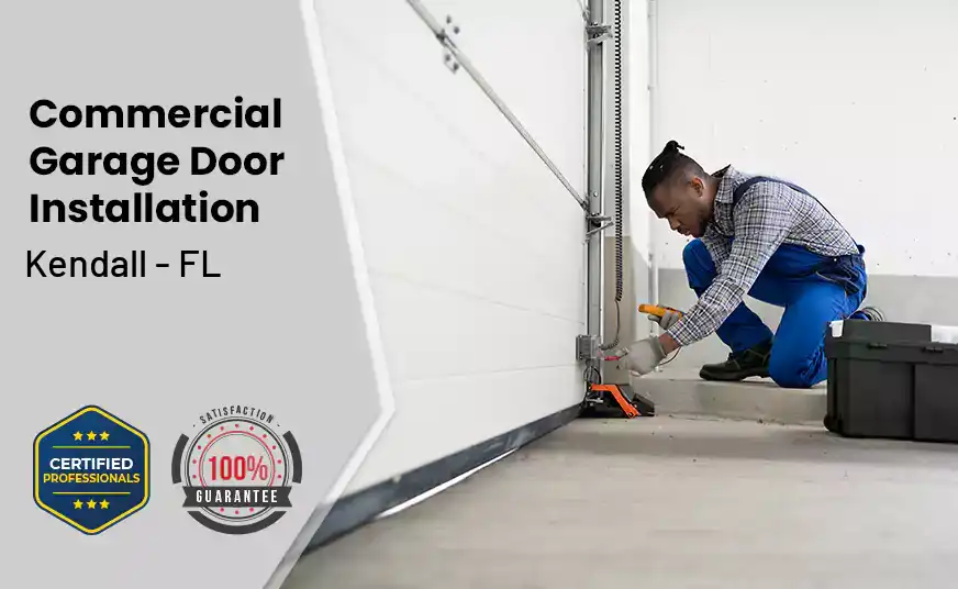 commercial garage door installation Kendall - FL 