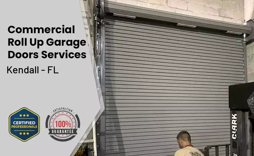 Commercial Roll Up Garage Door Kendall - FL