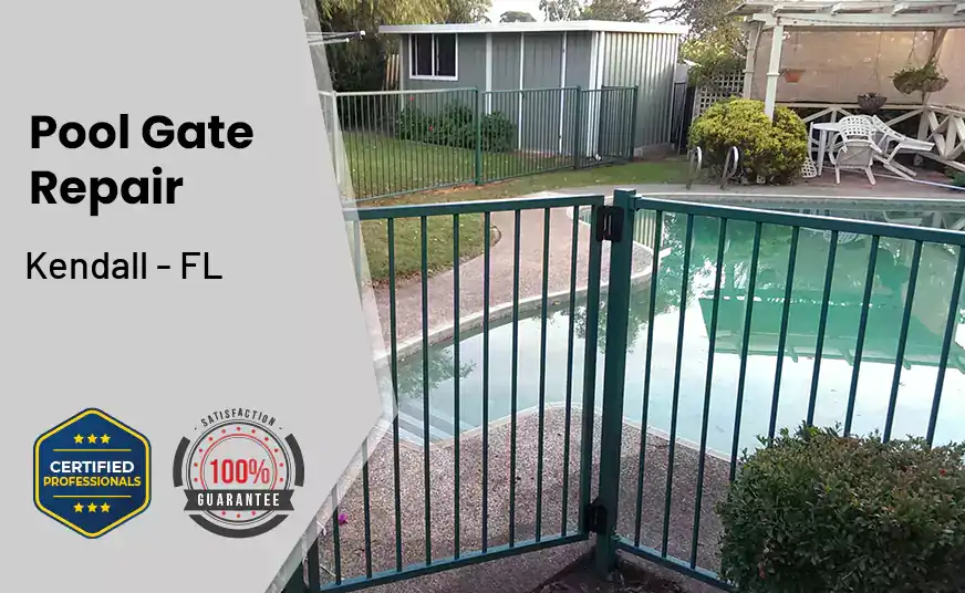 Pool Gate Repair Kendall - FL 