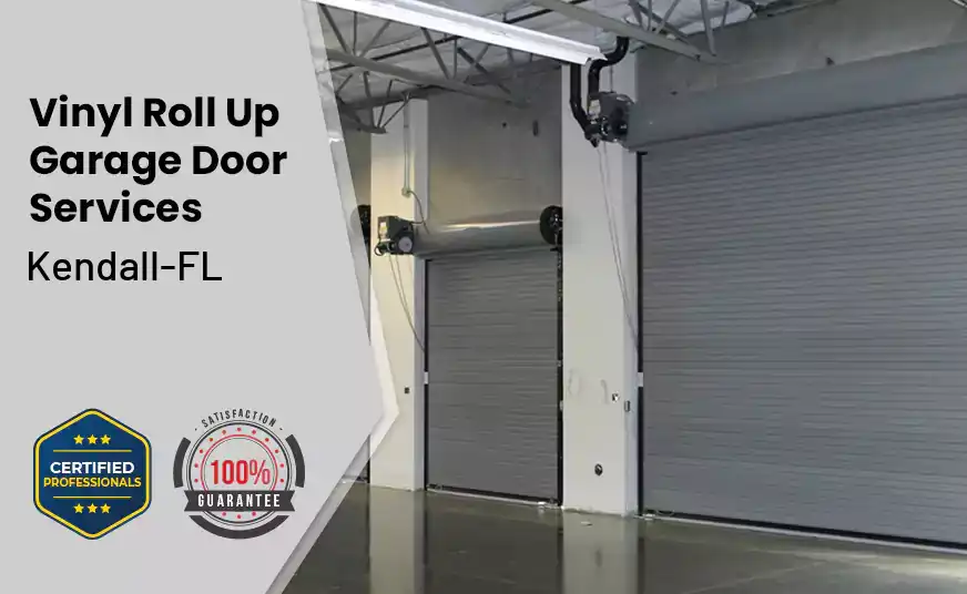 Vinyl Roll Up Garage Doors Kendall-FL 